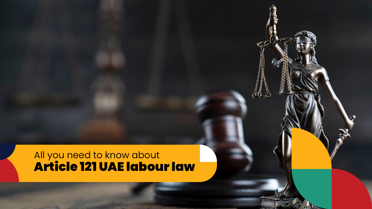 What is Article 121 of UAE Labour Law?