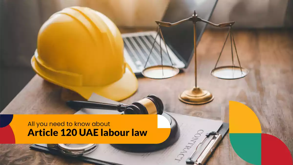 What is Article 120 of UAE Labour Law?