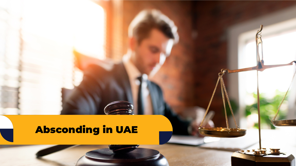 Abscond Reporting at Labour & Immigration - UAE